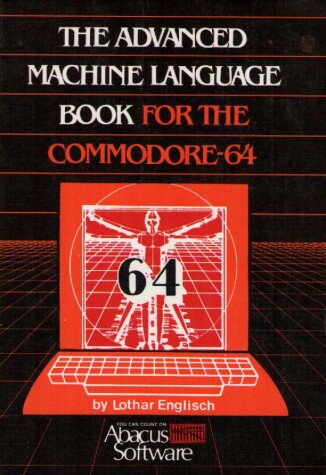 Book cover for The Advanced Machine Language Book for the Commodore 64