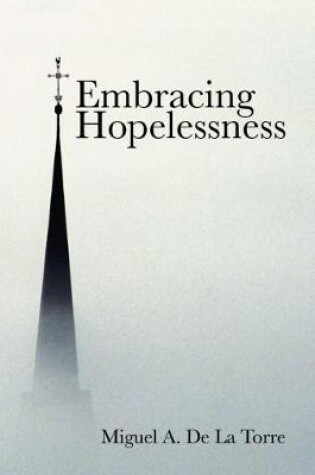 Cover of Embracing Hopelessness