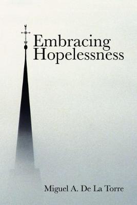 Book cover for Embracing Hopelessness