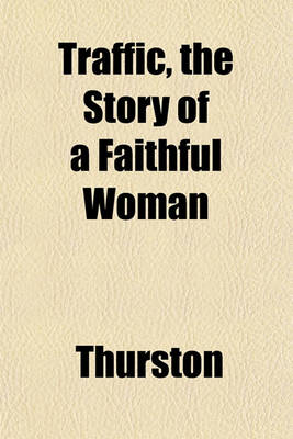 Book cover for Traffic, the Story of a Faithful Woman