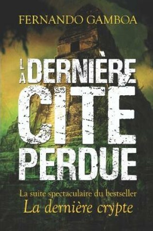 Cover of La Derni�re Cit� Perdue
