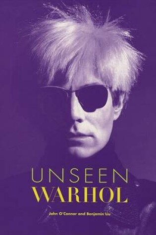 Cover of Unseen Warhol