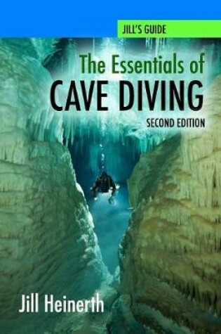 Cover of The Essentials of Cave Diving - Second Edition