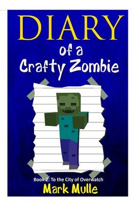 Book cover for Diary of a Crafty Zombie (Book 2)
