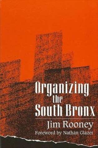 Cover of Organizing the South Bronx