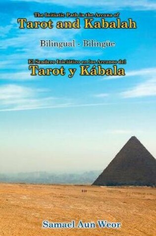 Cover of The Initiatic Path in the Arcana of the Tarot and Kabalah (Bilingual)