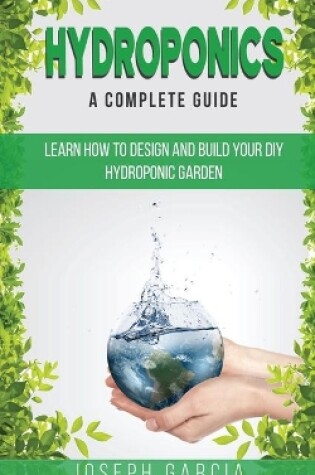 Cover of Hydroponics a Complete Guide