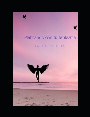 Cover of Platicando con tu fantasma