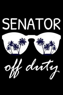 Book cover for Senator Off Duty