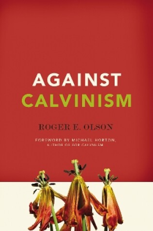 Cover of Against Calvinism