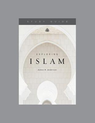 Book cover for Exploring Islam Study Guide