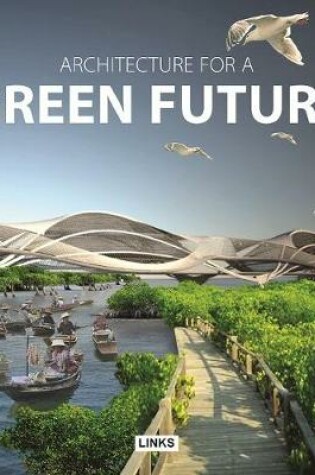 Cover of Architecture for a Green Future