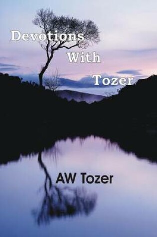 Cover of Devotions with Tozer