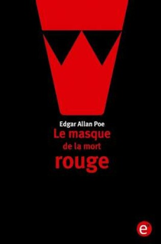 Cover of Le masque de la mort rouge