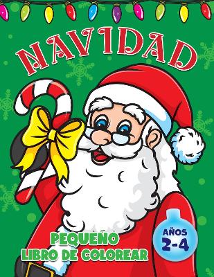 Book cover for Pequeno Navidad Libro de Colorear