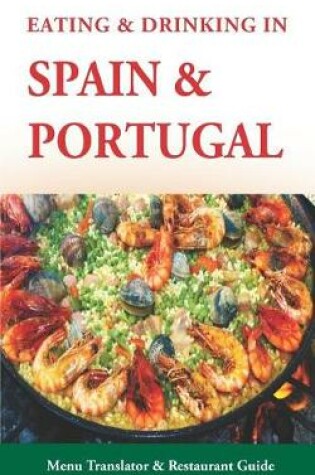 Cover of Eating & Drinking in Spain and Portugal