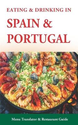 Book cover for Eating & Drinking in Spain and Portugal
