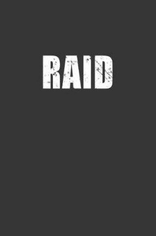 Cover of Raid Notebook