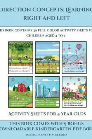 Cover of Activity Sheets for 4 Year Olds (Direction concepts learning right and left)
