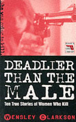 Cover of Deadlier Than the Male