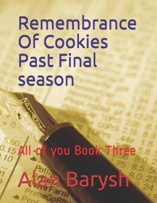 Book cover for Remembrance Of Cookies Past Final season