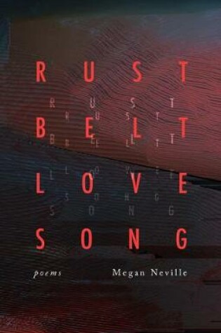 Cover of Rust Belt Love Song