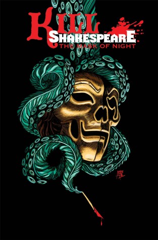 Book cover for Kill Shakespeare Volume 4: The Mask of Night