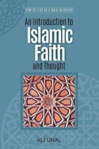 Cover of An Introduction to Islamic Faith and Thought