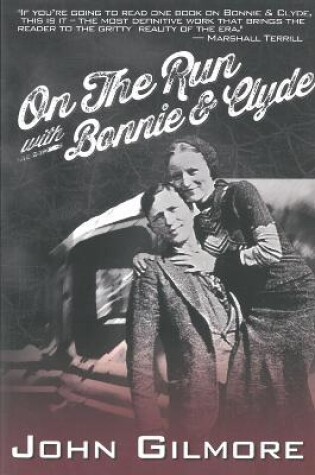 Cover of On the Run with Bonnie & Clyde