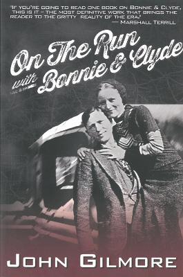 Book cover for On the Run with Bonnie & Clyde