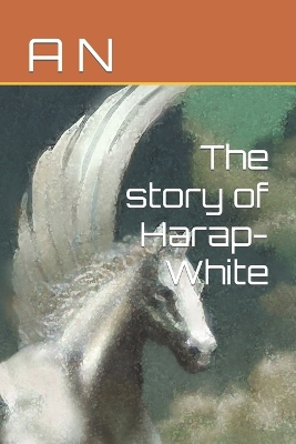 Book cover for The story of Harap-White