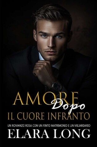 Cover of Amore Dopo Il Cuore Infranto