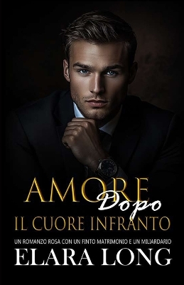 Cover of Amore Dopo Il Cuore Infranto