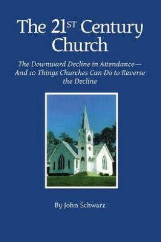 Cover of The Twenty-First Century Church