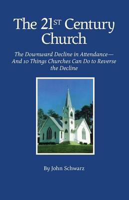 Book cover for The Twenty-First Century Church