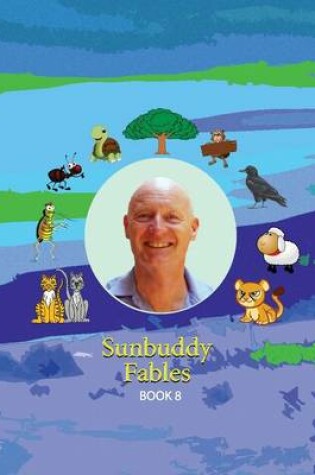 Cover of Sunbuddy Fables Book 8