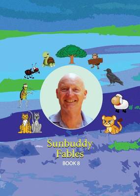 Book cover for Sunbuddy Fables Book 8