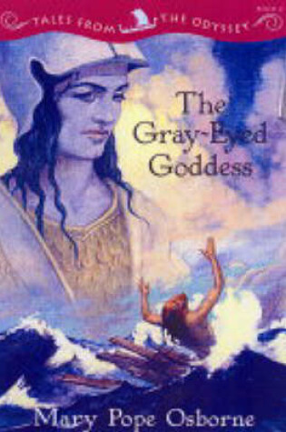 Cover of The Gray-eyed Goddess