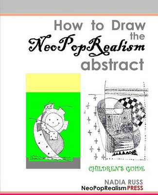Book cover for How to Draw the NeoPopRealism Abstract