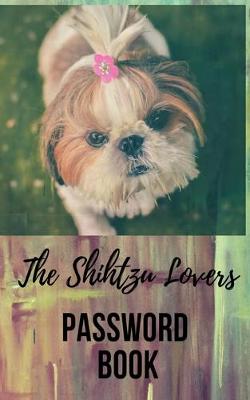 Book cover for Shihtz Lovers Password Book