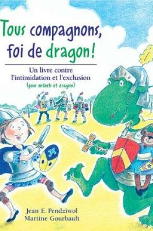 Cover of Tous Compagnons, Foi de Dragon!