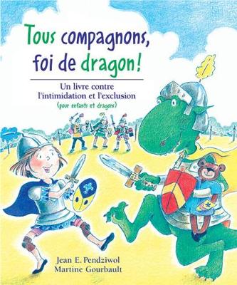 Book cover for Tous Compagnons, Foi de Dragon!