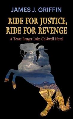 Book cover for Ride for Justice, Ride for Revenge