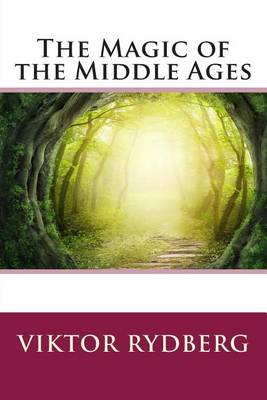 Cover of The Magic of the Middle Ages