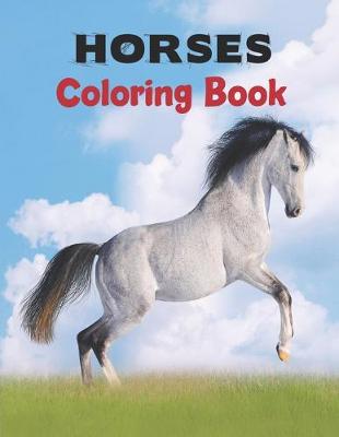 Book cover for Horses Coloring Book.