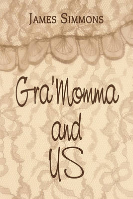 Book cover for Gra'momma and Us