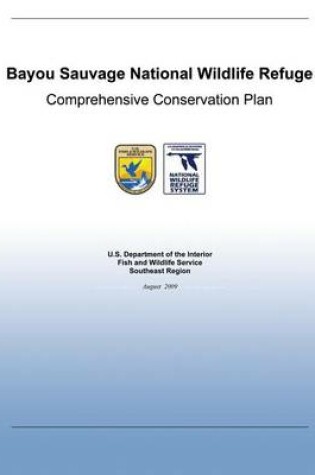 Cover of Bayou Sauvage National Wildlife Refuge Comprehensive Conservation Plan