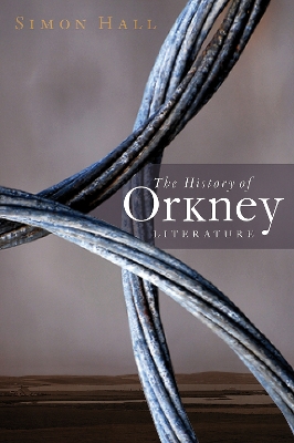 Book cover for The History of Orkney Literature