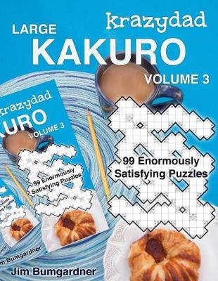 Book cover for Krazydad Large Kakuro Volume 3