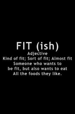 Cover of Fit ish Definition